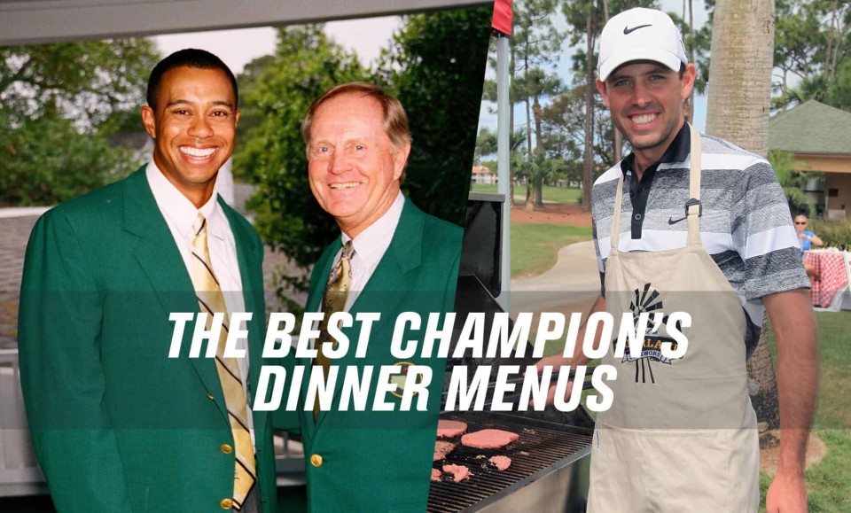 The Masters Some of the best Champion's Dinner menus from over the years