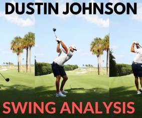 Dustin Johnson Swing Analysis