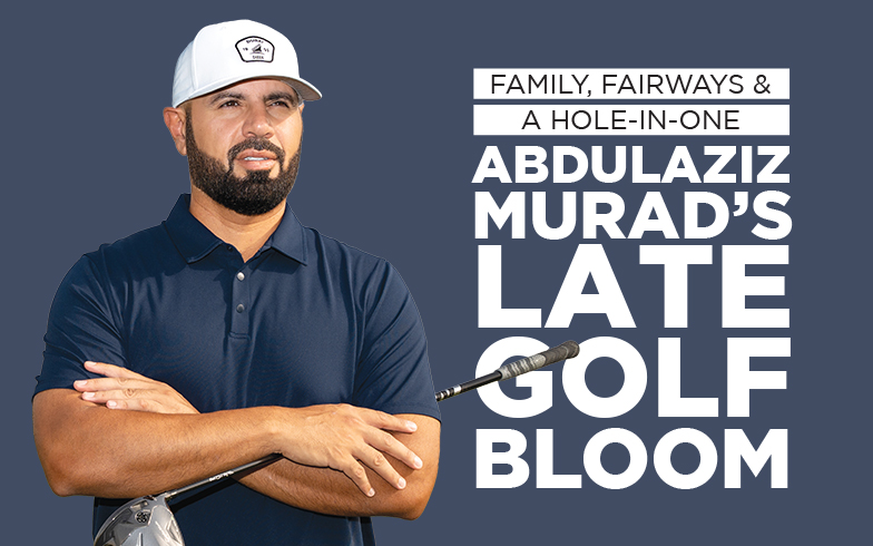 Abdulaziz Murad: Family, Fairways & a Hole-in-One