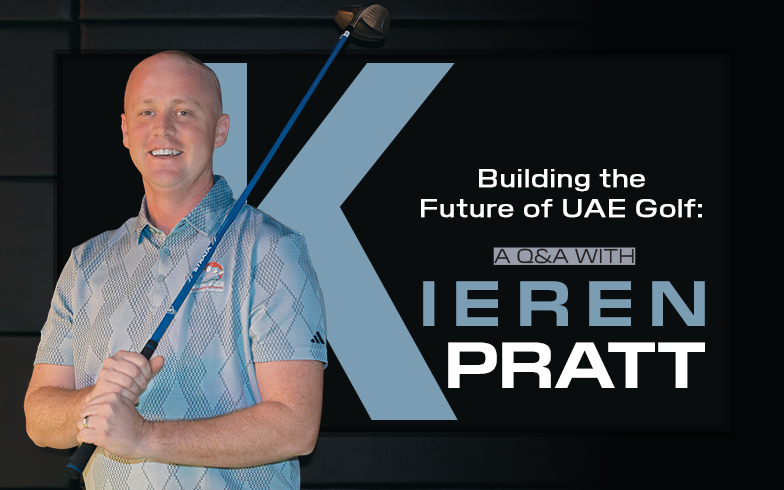Kieren Pratt on UAE Golf’s Growth and MENA Golf Tour Relaunch