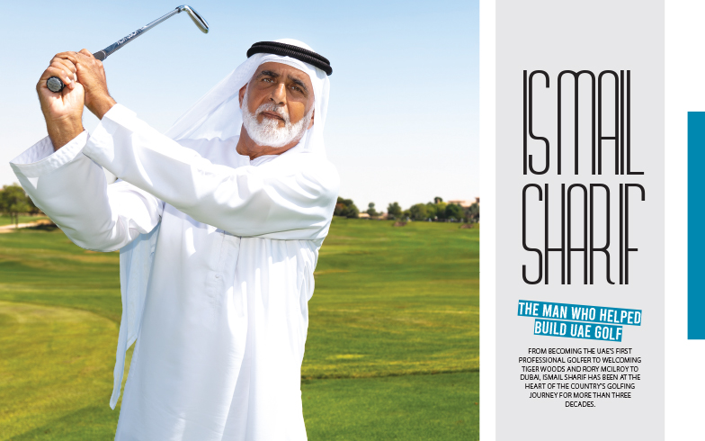 Ismail Sharif: The Man Who Helped Build UAE Golf