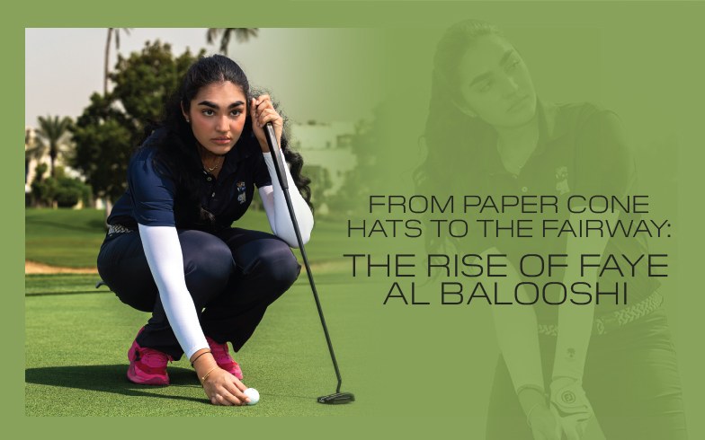 From Paper Cone Hats to the Fairway: The Rise of Faye Al Balooshi
