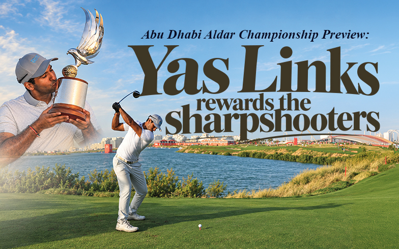 Abu Dhabi Aldar Championship preview: Yas Links rewards the sharpshooters
